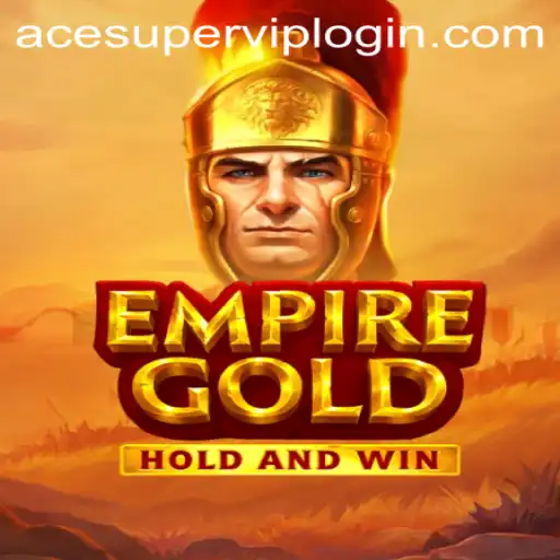 EmpireGold Unveiled: A Comprehensive Guide to the Revolution in Strategy Gaming