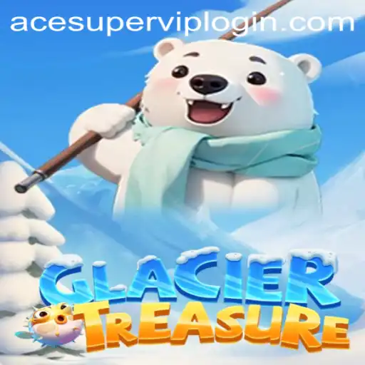 Discover the Adventure of GlacierTreasure: A Comprehensive Guide