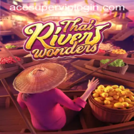 Discover the Excitement of ThaiRiverWonders: A Thrilling Game Experience with ACEsuper VIP Login